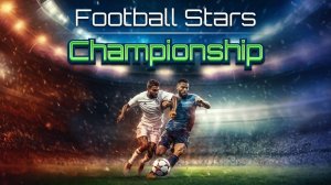 Football Stars Championship - Fun Sports Game