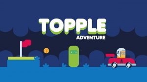 Topple Adventure: Balance Challenge Game